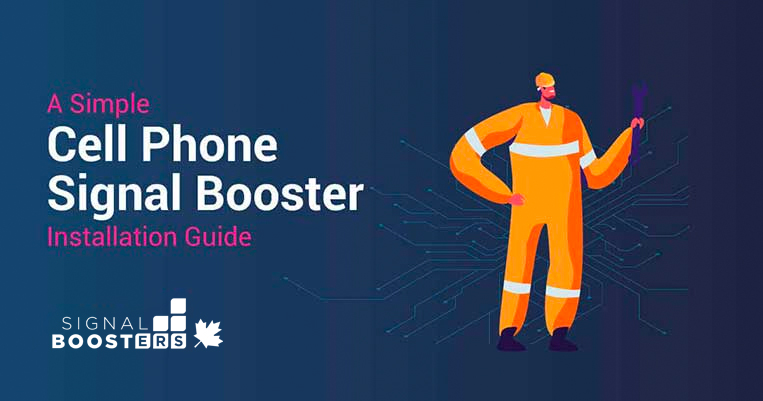 A Simple Cell Phone Signal Booster Installation Guide